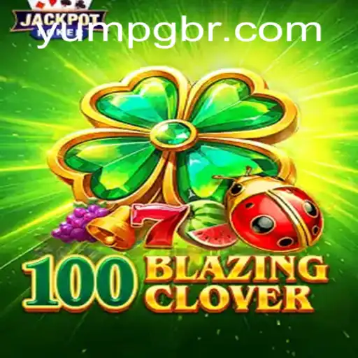 Exploring the World of 100BlazingClover: A New Gaming Phenomenon